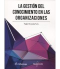 GESTION DEL CONOCIMIENTO EN LAS ORGANIZACIONES