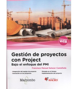 GESTION DE PROYECTOS CON PROJECT BAJO EL ENFOQUE DEL PMI