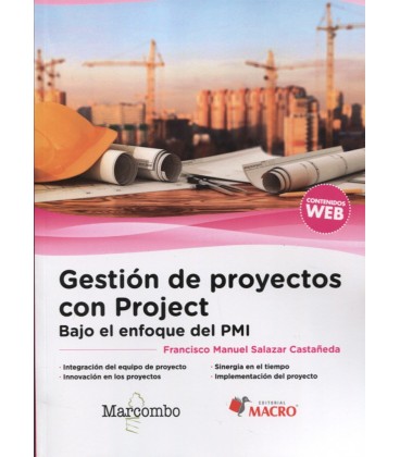 GESTION DE PROYECTOS CON PROJECT BAJO EL ENFOQUE DEL PMI