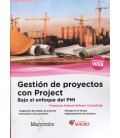 GESTION DE PROYECTOS CON PROJECT BAJO EL ENFOQUE DEL PMI