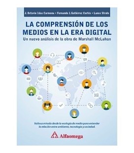 COMPRENSION DE LOS MEDIOS EN LA ERA DIGITAL