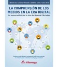 COMPRENSION DE LOS MEDIOS EN LA ERA DIGITAL