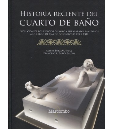 HISTORIA RECIENTE DEL CUARTO DE BAÑO