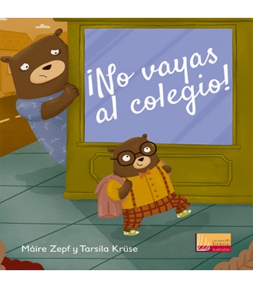 NO VAYAS AL COLEGIO!