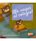 NO VAYAS AL COLEGIO!