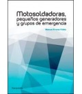 MOTOSOLDADORAS PEQUEÑOS GENERADORES Y GRUPOS DE EMERGENCIA