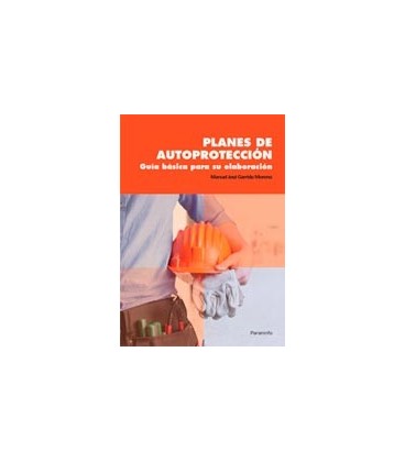PLANES DE AUTOPROTECCION (GUIA BASICA PARA SU ELABORACION)