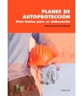 PLANES DE AUTOPROTECCION (GUIA BASICA PARA SU ELABORACION)