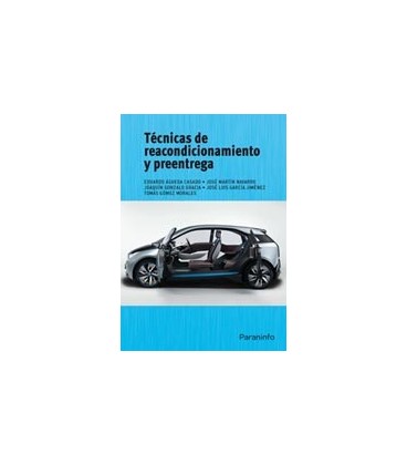 TECNICAS DE REACONDICIONAMIENTO Y PREENTREGA