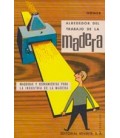 ALREDEDOR DEL TRABAJO DE LA MADERA