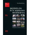 MODELOS DE LA ARQUITECTURA MODERNA VOL I 1920 1940