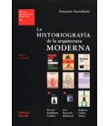 HISTORIOGRAFIA DE LA ARQUITECTURA MODERNA