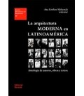ARQUITECTURA MODERNA EN LATINOAMERICA ANTOLOGIA DE AUTORES OBRAS