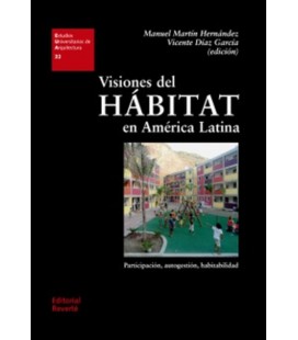 VISIONES DEL HABITAT EN AMERICA LATINA