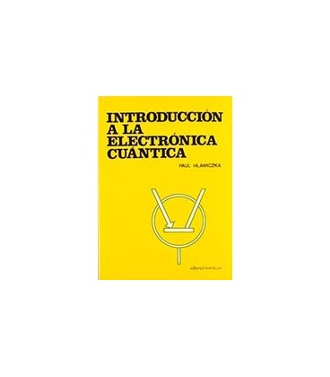 INTRODUCCION ELECTRONICA CUANTICA