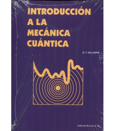 INTRODUCCION A LA MECANICA CUANTICA