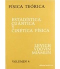 FISICA TEORICA 4 ESTADISTICA CUANTICA Y CINETICA FISICA