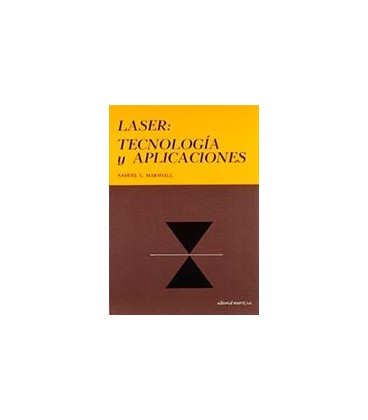 LASER TECNOLOGIA Y APLICACIONES