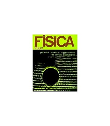 FISICA GUIA PROFESOR SUPLEMENTOS DE TEMAS AVANZADOS