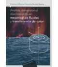ANALISIS DIMENSIONAL DISCRIMINADO MECANICA FLUIDOS Y TRANSFER CALOR