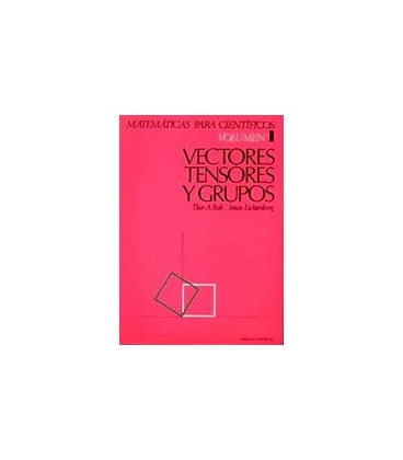 VECTORES TENSORES Y REPRES GRUPOS I