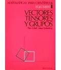 VECTORES TENSORES Y REPRES GRUPOS I