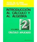 INTRODUCCION AL CALCULO Y AL ALGEBRA CALCULO APLICADO TOMO II