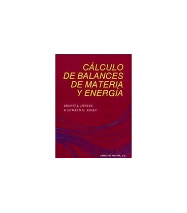 CALCULO DE BALANCES DE MATERIA Y ENERGIA