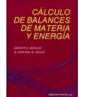 CALCULO DE BALANCES DE MATERIA Y ENERGIA