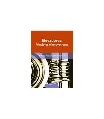 ELEVADORES PRINCIPIOS E INNOVACIONES