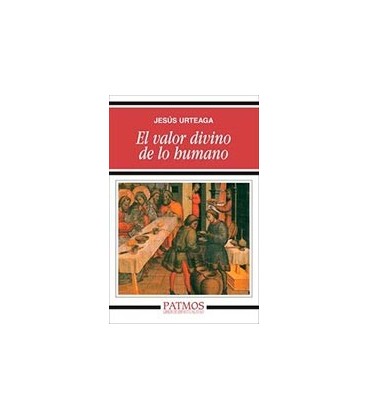 VALOR DIVINO DE LO HUMANO