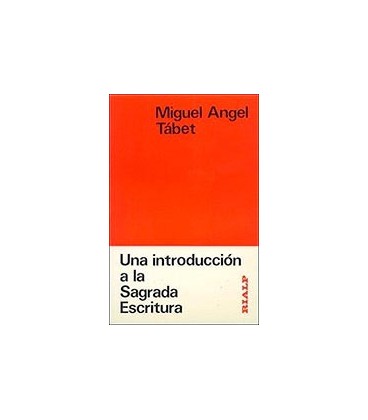 UNA INTRODUCCION A LA SAGRADA ESCRITURA
