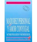 MADUREZ PERSONAL Y AMOR CONYUGAL