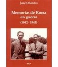 MEMORIAS DE ROMA EN GUERRA 1942 1945