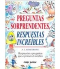 PREGUNTAS SORPRENDENTES RESPUESTAS INCREIBLES