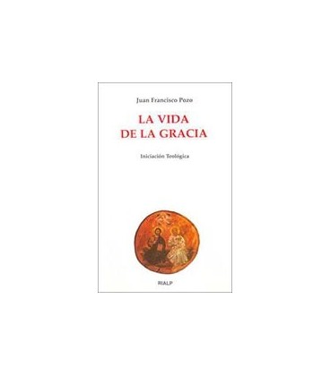 VIDA DE LA GRACIA