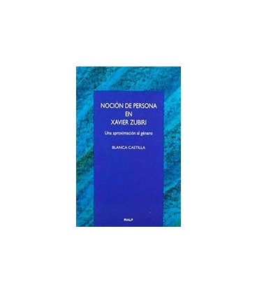 NOCION DE PERSONA EN XAVIER ZUBIRI