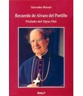 RECUERDO DE ALVARO DEL PORTILLO PRELADO