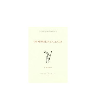 DE MORELIA CALLADA
