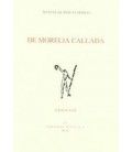 DE MORELIA CALLADA