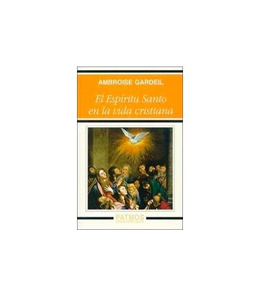 ESPIRITU SANTO EN LA VIDA CRISTIANA