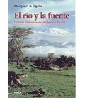 RIO Y LA FUENTE CUATRO HISTORIAS DE