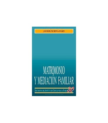 MATRIMONIO Y MEDIACION FAMILIAR
