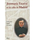 JOSEMARIA ESCRIVA EN LAS CALLES DE MADRI