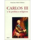 CARLOS III Y LA POLITICA RELIGIOSA