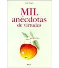 MIL ANECDOTAS DE VIRTUDES