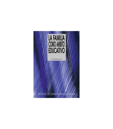 FAMILIA COMO AMBITO EDUCATIVO