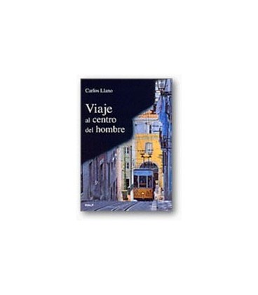 VIAJE AL CENTRO DEL HOMBRE