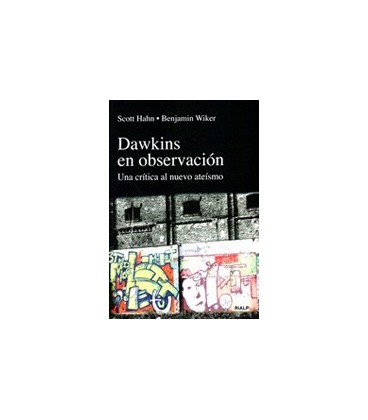DAWKINS EN OBSERVACION UNA CRITICA AL NUEVO ATEISMO