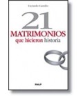 21 MATRIMONIOS QUE HICIERON HISTORIA